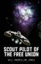 [Space Scout 01] • Scout Pilot of the Free Union